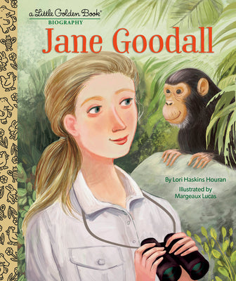 Cover Image for Jane Goodall: A Little Golden Book Biography -- Lori Haskins Houran, Hardcover