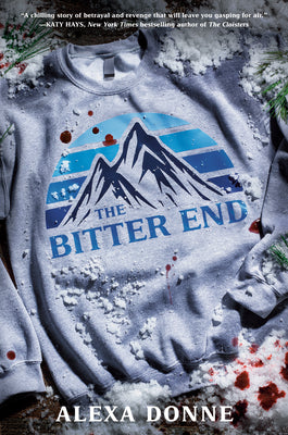 Cover Image for The Bitter End -- Alexa Donne, Hardcover