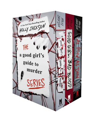 Cover Image for A Good Girl's Guide to Murder Complete Series Paperback Boxed Set: A Good Girl's Guide to Murder; Good Girl, Bad Blood; As Good as Dead -- Holly Jackson, Boxed Set