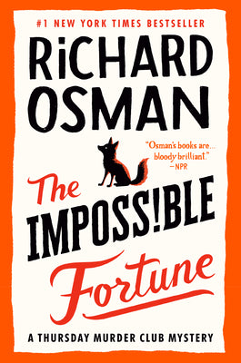 Cover Image for The Impossible Fortune: A Thursday Murder Club Mystery -- Richard Osman, Hardcover
