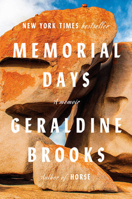 Cover Image for Memorial Days: A Memoir -- Geraldine Brooks, Hardcover