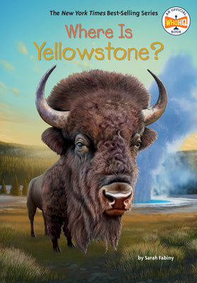 Cover Image for Where Is Yellowstone? -- Sarah Fabiny, Hardcover