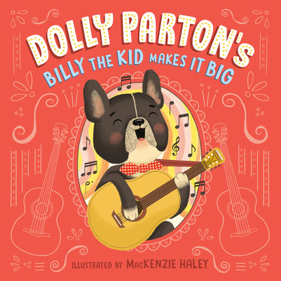 Cover Image for Dolly Parton's Billy the Kid Makes It Big -- Dolly Parton, Hardcover