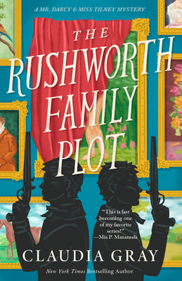 Cover Image for The Rushworth Family Plot -- Claudia Gray, Paperback
