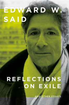 Cover Image for Reflections on Exile: And Other Essays -- Edward W. Said, Paperback
