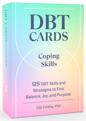 Cover Image for Dbt Cards for Coping Skills: 125 Dbt Skills and Strategies to Find Balance, Joy, and Purpose -- Kiki Fehling, Other