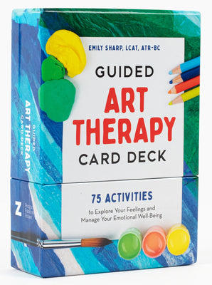 Cover Image for Guided Art Therapy Card Deck: 75 Activities to Explore Your Feelings and Manage Your Emotional Well-Being -- Emily Sharp, Other