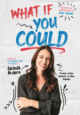 Cover Image for What If You Could -- Jacinda Ardern, Hardcover