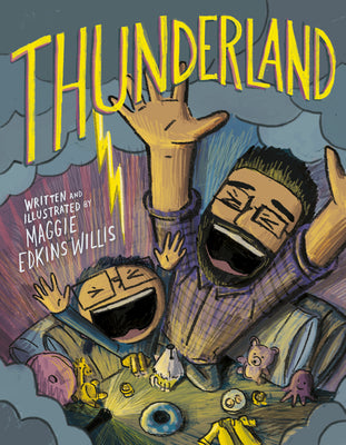 Cover Image for Thunderland -- Maggie Edkins Willis, Hardcover