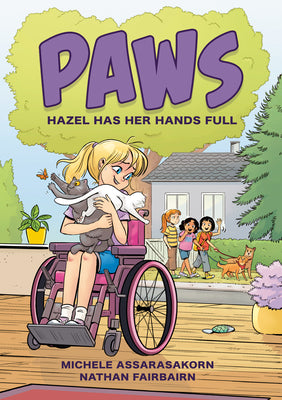Cover Image for Paws: Hazel Has Her Hands Full: A Graphic Novel -- Nathan Fairbairn, Paperback