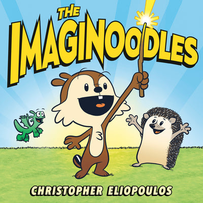 Cover Image for The Imaginoodles -- Christopher Eliopoulos, Hardcover