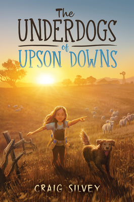 Cover Image for The Underdogs of Upson Downs -- Craig Silvey, Hardcover