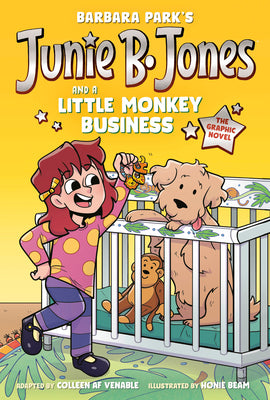 Cover Image for Junie B. Jones and a Little Monkey Business: The Graphic Novel -- Barbara Park, Hardcover