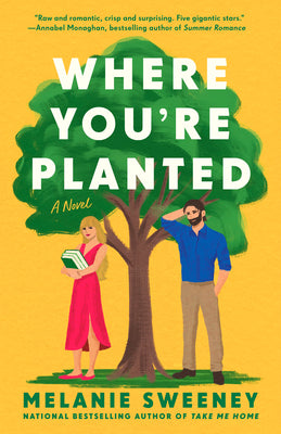 Cover Image for Where You're Planted -- Melanie Sweeney, Paperback