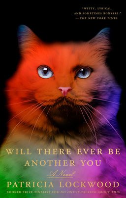 Cover Image for Will There Ever Be Another You -- Patricia Lockwood, Paperback
