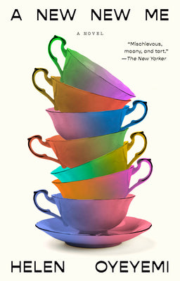Cover Image for A New New Me -- Helen Oyeyemi, Paperback