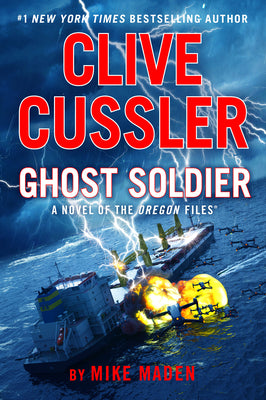 Cover Image for Clive Cussler Ghost Soldier -- Mike Maden, Hardcover