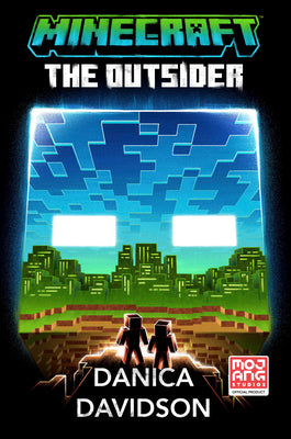 Cover Image for Minecraft: The Outsider -- Danica Davidson, Hardcover