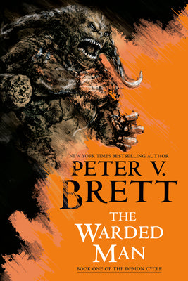 Cover Image for The Warded Man: Book One of The Demon Cycle -- Peter V. Brett, Paperback