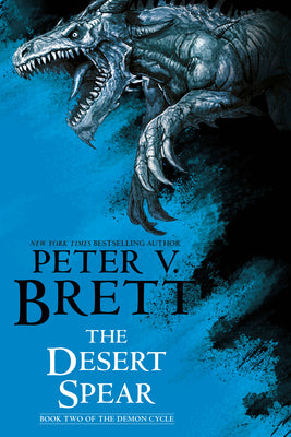 Cover Image for The Desert Spear: Book Two of the Demon Cycle -- Peter V. Brett, Paperback