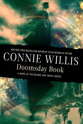 Cover Image for Doomsday Book: A Novel of the Oxford Time Travel Series -- Connie Willis, Paperback