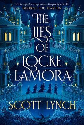 Cover Image for The Lies of Locke Lamora -- Scott Lynch, Paperback