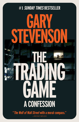 Cover Image for The Trading Game: A Confession -- Gary Stevenson, Paperback