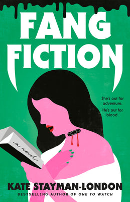 Cover Image for Fang Fiction -- Kate Stayman-London, Paperback
