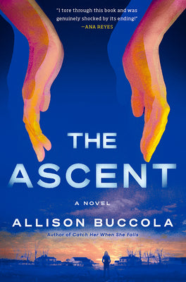 Cover Image for The Ascent -- Allison Buccola, Hardcover