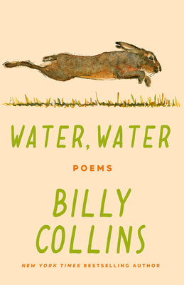 Cover Image for Water, Water: Poems -- Billy Collins, Paperback