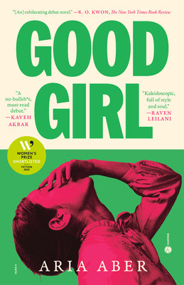Cover Image for Good Girl -- Aria Aber, Paperback