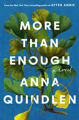 Cover Image for More Than Enough -- Anna Quindlen, Hardcover