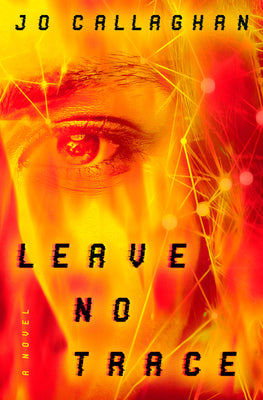 Cover Image for Leave No Trace -- Jo Callaghan, Paperback