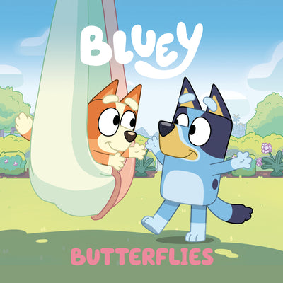 Cover Image for Bluey: Butterflies -- Penguin Young Readers Licenses, Paperback