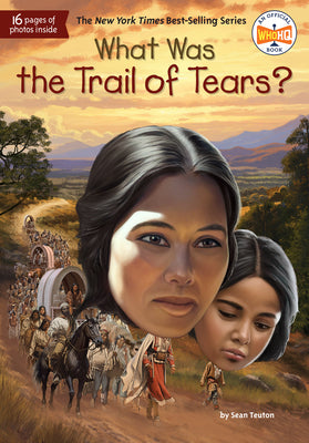 Cover Image for What Was the Trail of Tears? -- Sean Teuton, Library Binding