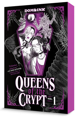 Cover Image for Queens of the Crypt, Vol 1: A Graphic Novel -- Dom&ink, Paperback