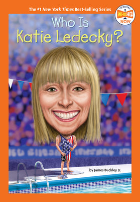 Cover Image for Who Is Katie Ledecky? -- James Buckley, Paperback