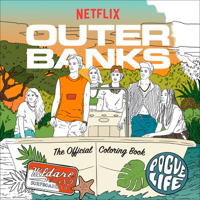 Cover Image for Outer Banks: The Official Coloring Book -- Random House Worlds, Paperback