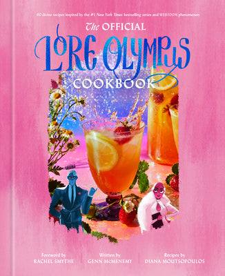 Cover Image for The Official Lore Olympus Cookbook -- Rachel Smythe, Hardcover