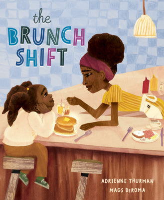 Cover Image for The Brunch Shift -- Adrienne Thurman, Hardcover