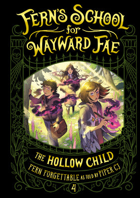 Cover Image for The Hollow Child -- Fern Forgettable, Hardcover
