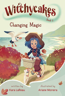 Cover Image for Witchycakes #2: Changing Magic -- Kara Lareau, Paperback