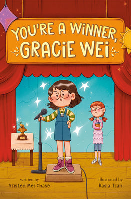 Cover Image for Gracie Wei #1: You're a Winner, Gracie Wei -- Kristen Mei Chase, Paperback