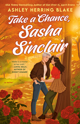 Cover Image for Take a Chance, Sasha Sinclair -- Ashley Herring Blake, Paperback