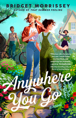 Cover Image for Anywhere You Go -- Bridget Morrissey, Paperback