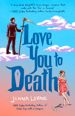 Cover Image for Love You to Death -- Jenna Levine, Paperback
