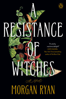 Cover Image for A Resistance of Witches -- Morgan Ryan, Paperback