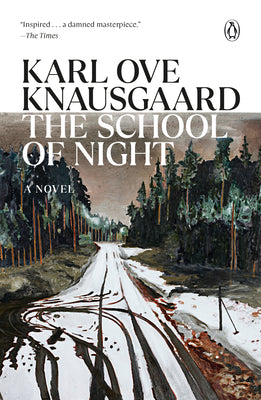 Cover Image for The School of Night -- Karl Ove Knausgaard, Paperback