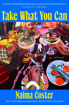 Cover Image for Take What You Can -- Naima Coster, Hardcover