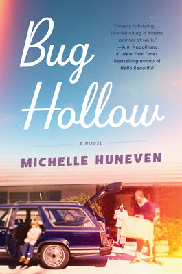 Cover Image for Bug Hollow -- Michelle Huneven, Hardcover